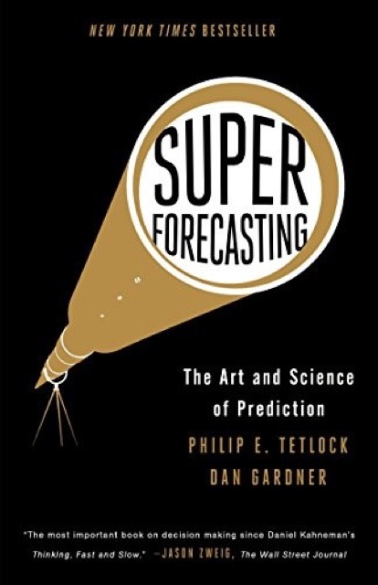 Superforecasting by Philip Tetlock & Dan Gardner — book cover