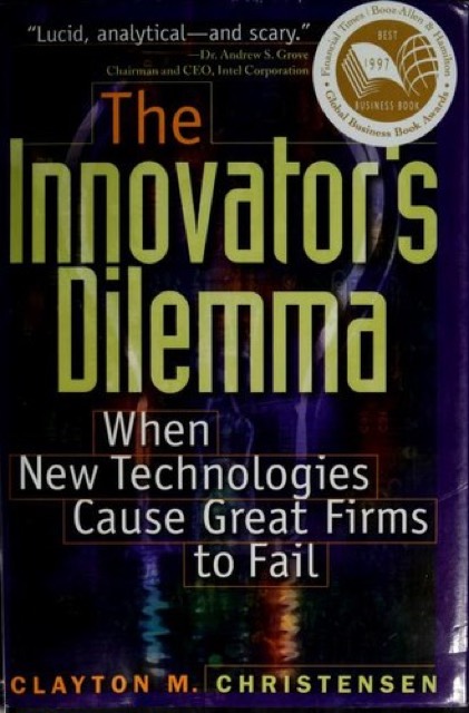 The Innovator's Dilemma by Clayton Christensen — book cover